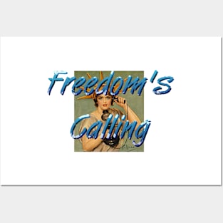 Freedom's Calling Posters and Art